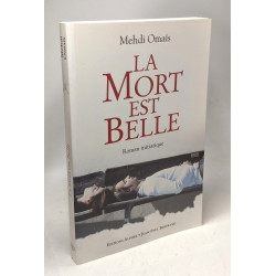 La mort est belle