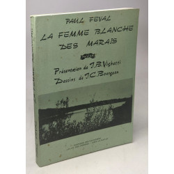 La femme blanche des marais
