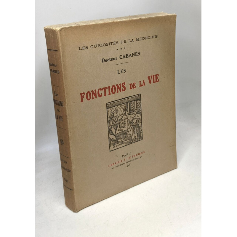 Les Fonctions de la Vie Dr. Cabanès