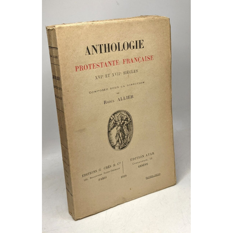 Anthologie protestante française XVIe et XVIIe siècles