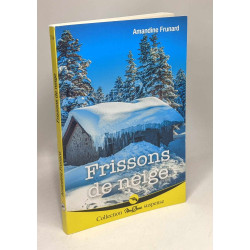 Un parfum d'amande + Frissons de neige - 2 livres coll. Nous Deux...