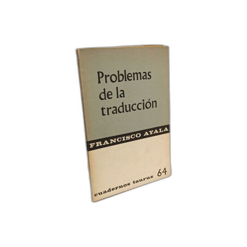 Problemas de la traduccion --- cuadernos taurus 64
