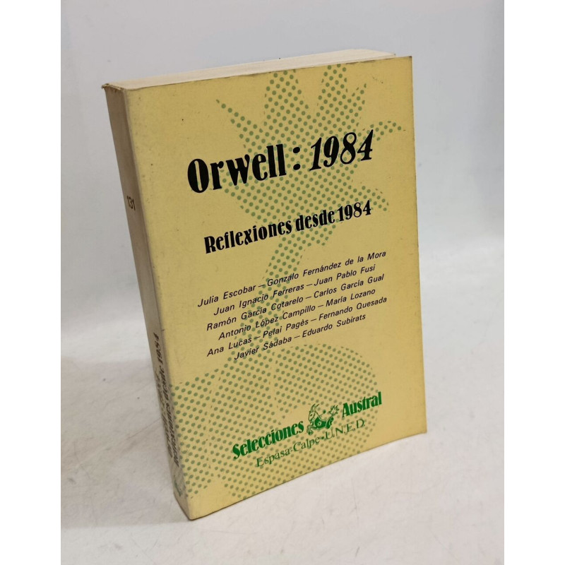 Orwell: 1984 reflexiones desde