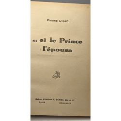 L'honneur avant + Et le prince l'épousa