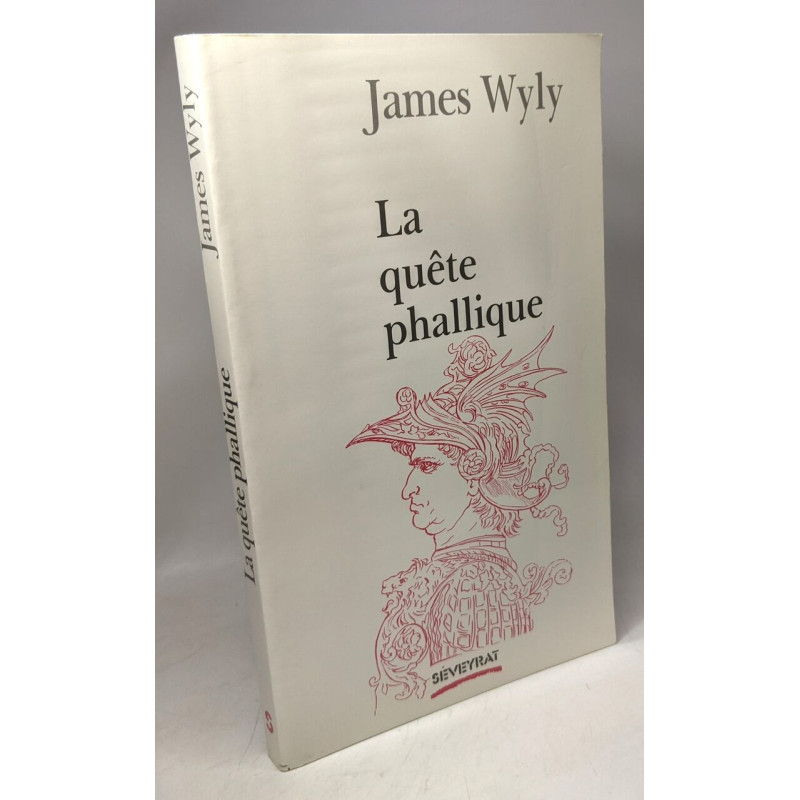 La quête phallique