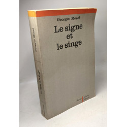 Le Signe et le singe