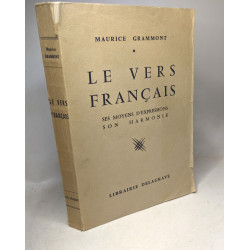 Le vers français ses moyens d'expression son harmonie