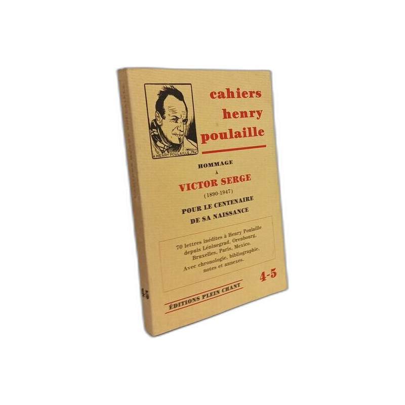 Cahiers Henri Poulaille - Hommage à Victor Serge pour le...