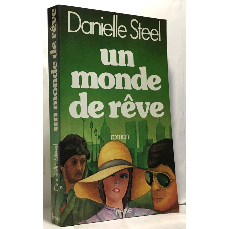 Un monde de rêve - roman