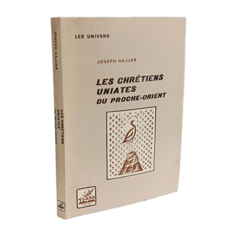 Les Chrétiens Uniatés du Proche-Orient