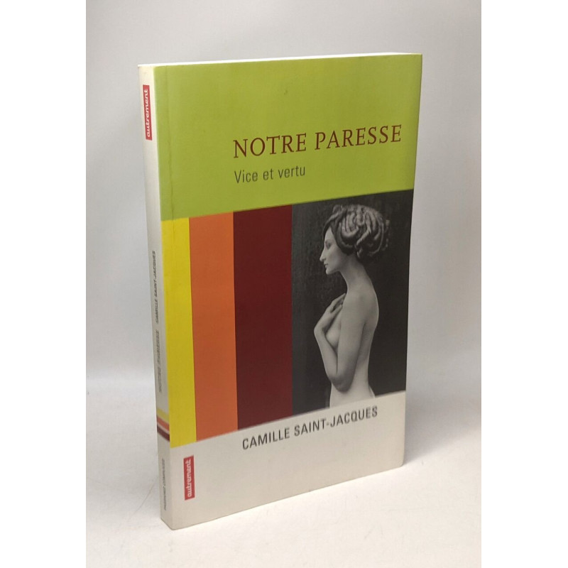 Notre paresse