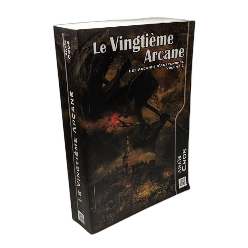 Le vingtième arcane: Les Arcanes d'Autremonde – Volume 2