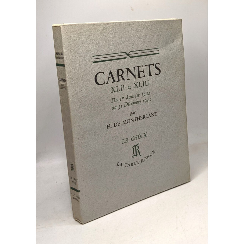 CARNETS XLII et XLIII (du 1er janvier 1942 au 31 décembre 1943)