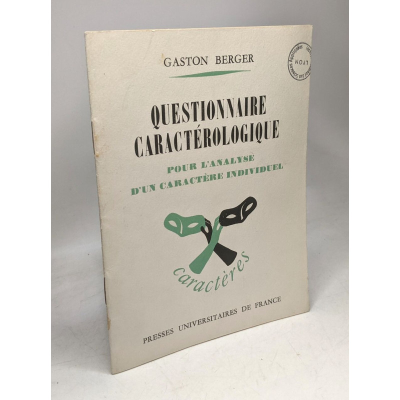 Questionnaire caractérologique pour l'analyse d'un caractère...