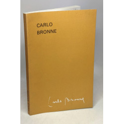 Carlo Bronne un demi-siècle de chroniques (1929-1979)