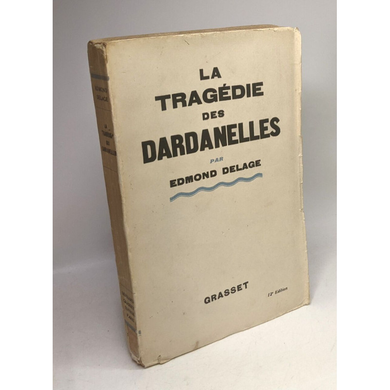 La tragédie des Dardanelles