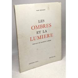 Les ombres et la lumière - préface de Maurice Carême
