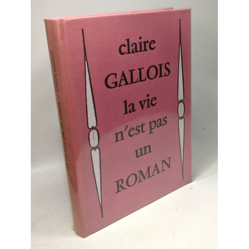 La vie n'est pas un roman