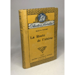 Le Cloître Rouge + La Route de l'Abîme - collection familia / 2 livres