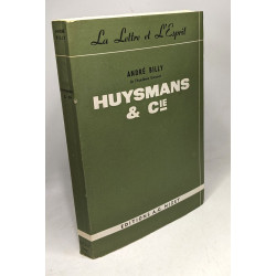 Huysmans et cie / la lettre et l'esprit