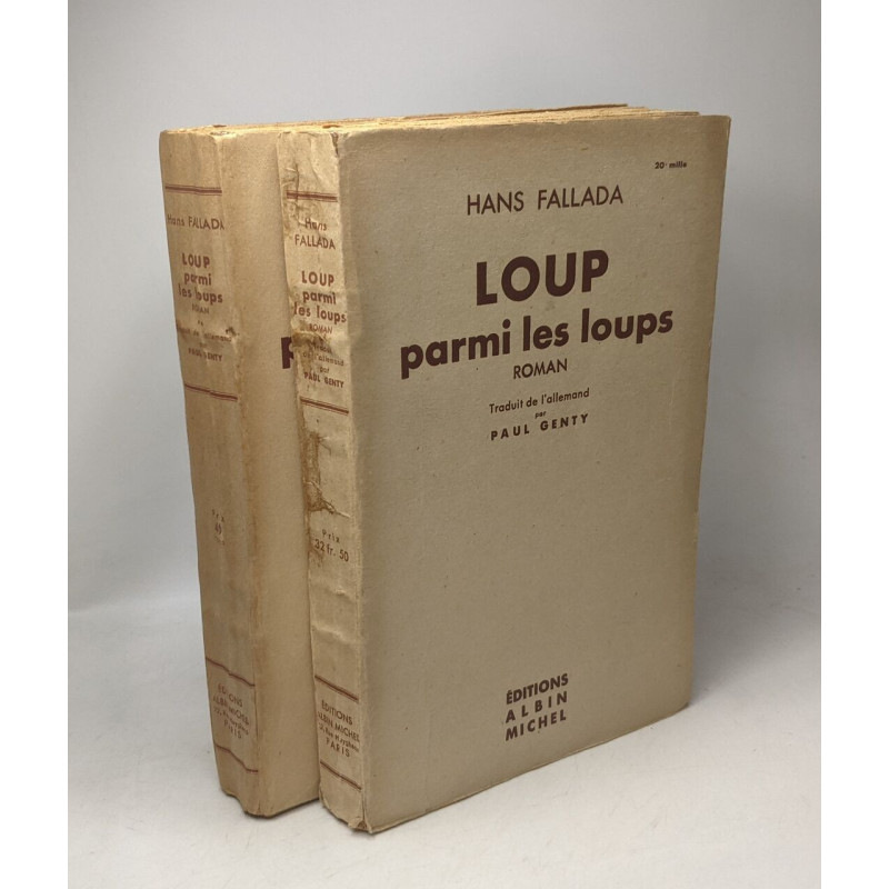 Loup parmi les loups - TOME 1 et 2 - traduit par Paul Genty...
