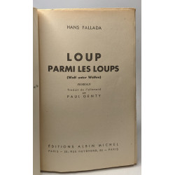 Loup parmi les loups - TOME 1 et 2 - traduit par Paul Genty...