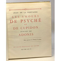 Les amours de Psyché et de Cupidon suivies de Adonis