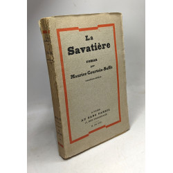 La savatière - 3e éd