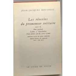 Les rêveries du promeneur solitaire suivi de Mon portrait Lettres...