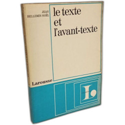 Le texte et l'avant texte