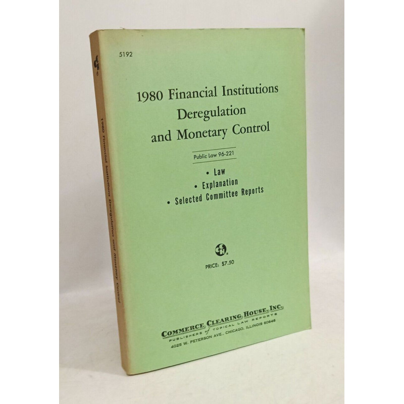 1980 financial institutions deregulation and monetary control -...
