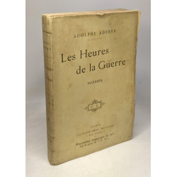 Les heures de la guerre - poésies