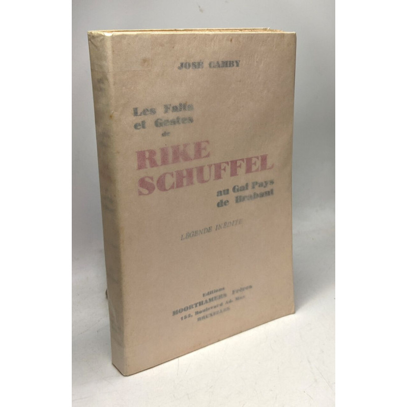 Les faits et gestes de Rike Schuffel au gai pays de Brabant -...