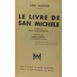 Le livre de San MIchèle - traduit par Rodocanachi présenté par...