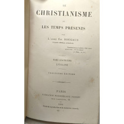 Le christianisme et les temps présents Tome quatrième