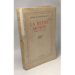 La reine morte - drame en trois actes