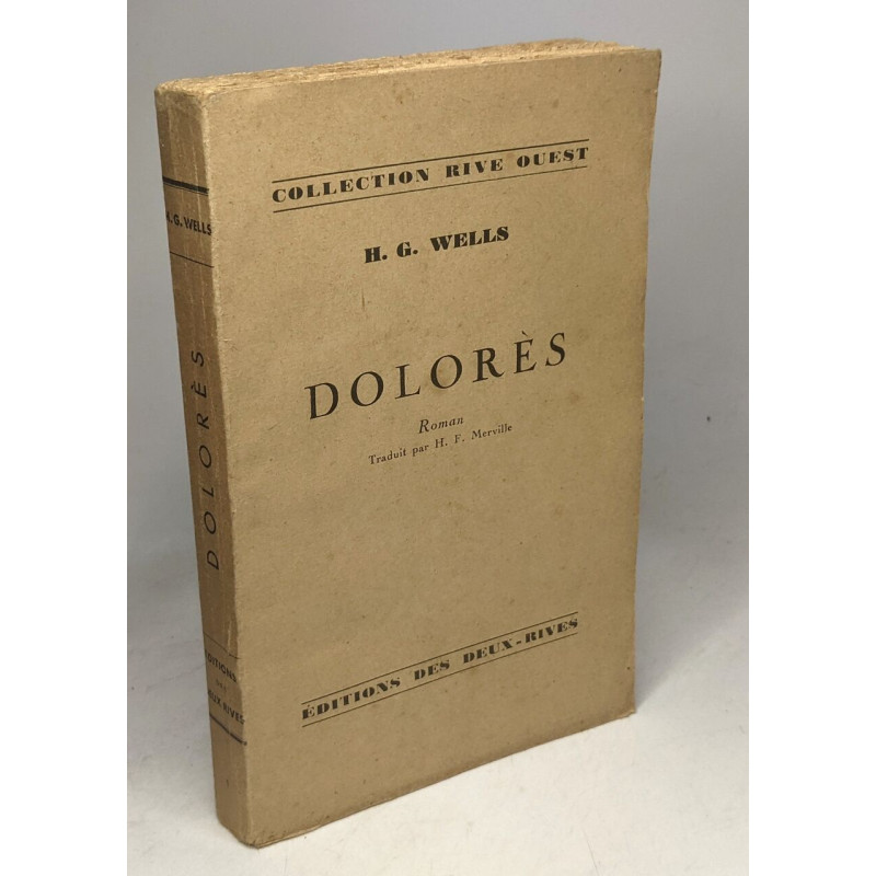 Dolores / Coll. Rive Ouest