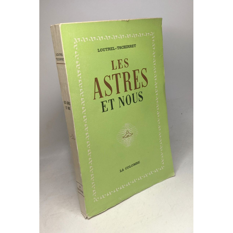 Les astres et nous