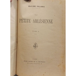 La petite arlésienne - TOME I + TOME II
