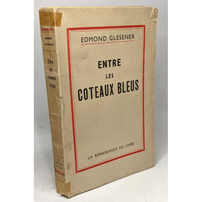 Entre les coteaux bleus