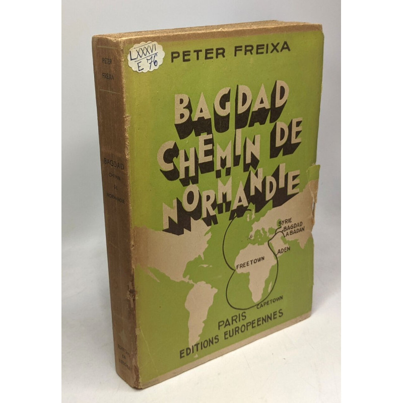 Bagdad chemin de Normandie