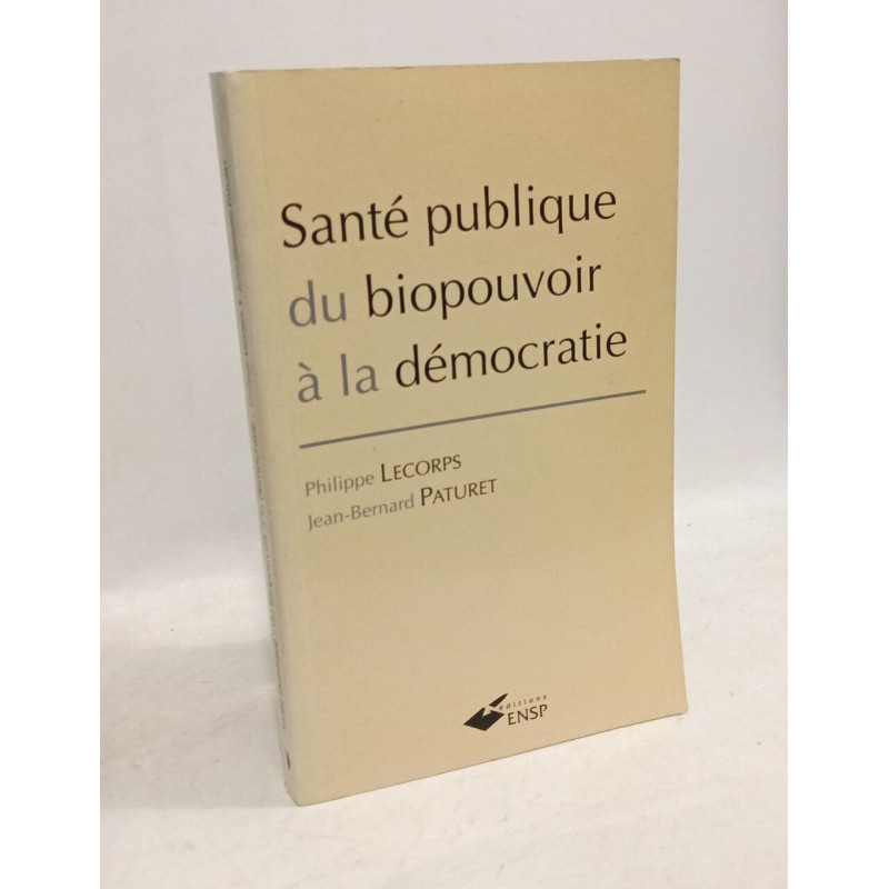 Santé publique : du biopouvoir à la démocratie