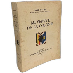 Au service de la colonie - avec envoi de l'auteur