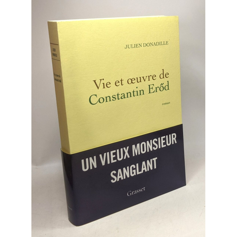 Vie et oeuvre de Constantin Eröd: premier roman
