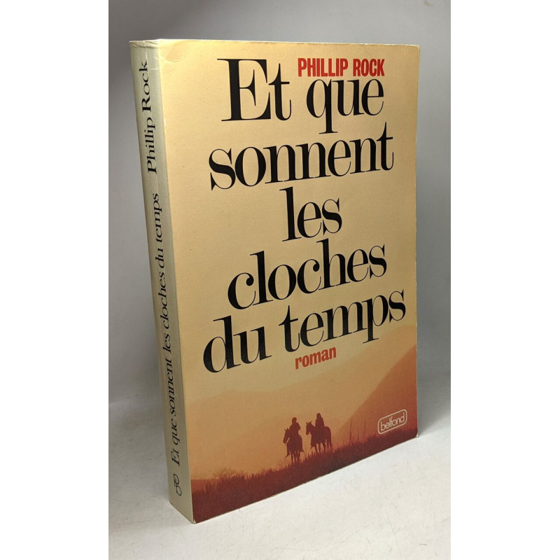 Et que sonnent les cloches du temps