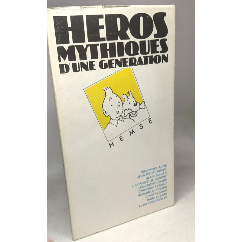 Héros mythiques d'une génération