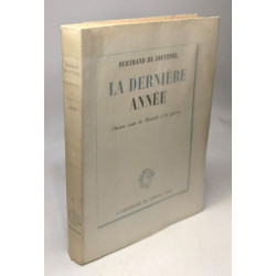 La dernière année - choses vues de Munich à la guerre