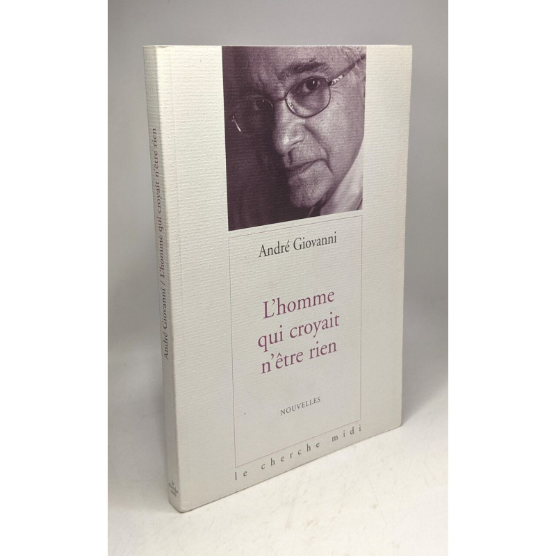 L'homme qui croyait n'être rien