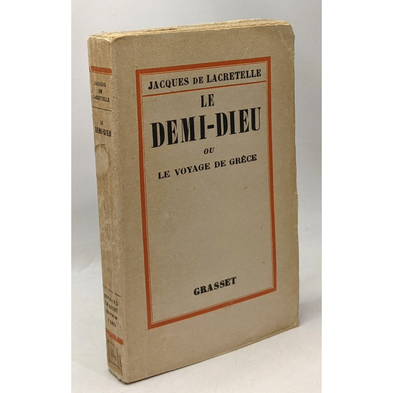Le demi-Dieu ou le voayge de Grèce