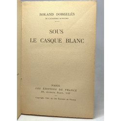 Sous le casque blanc